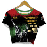 They Raised Their Fists Croptop T Shirt